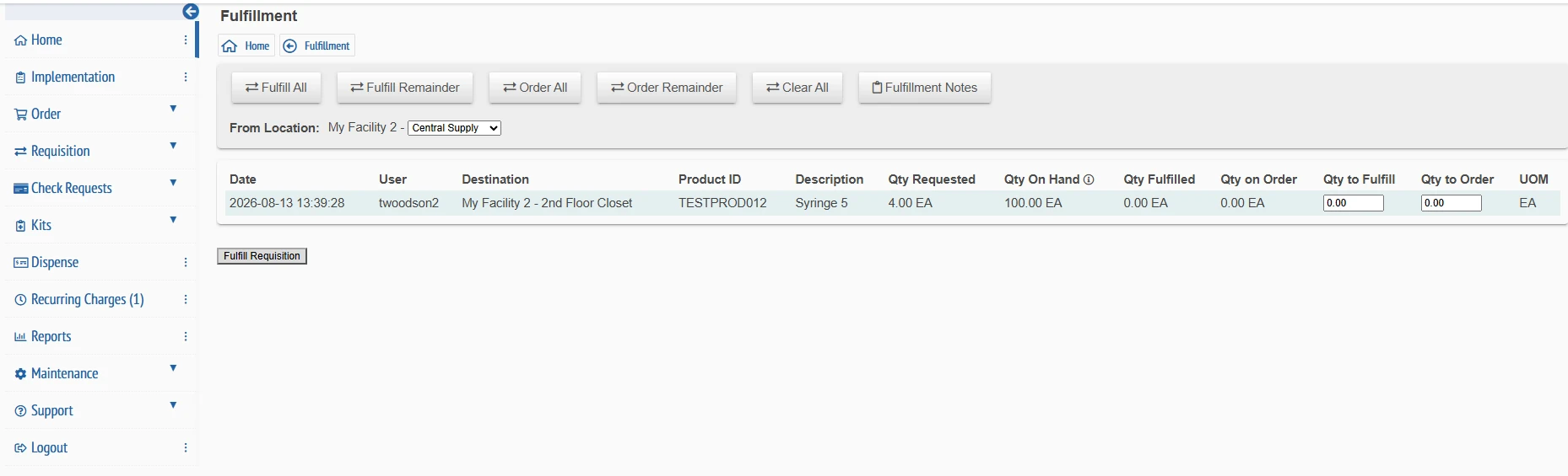 The Requisition Fulfillment screen displays quantities on hand and can be used to initiate orders when needed.